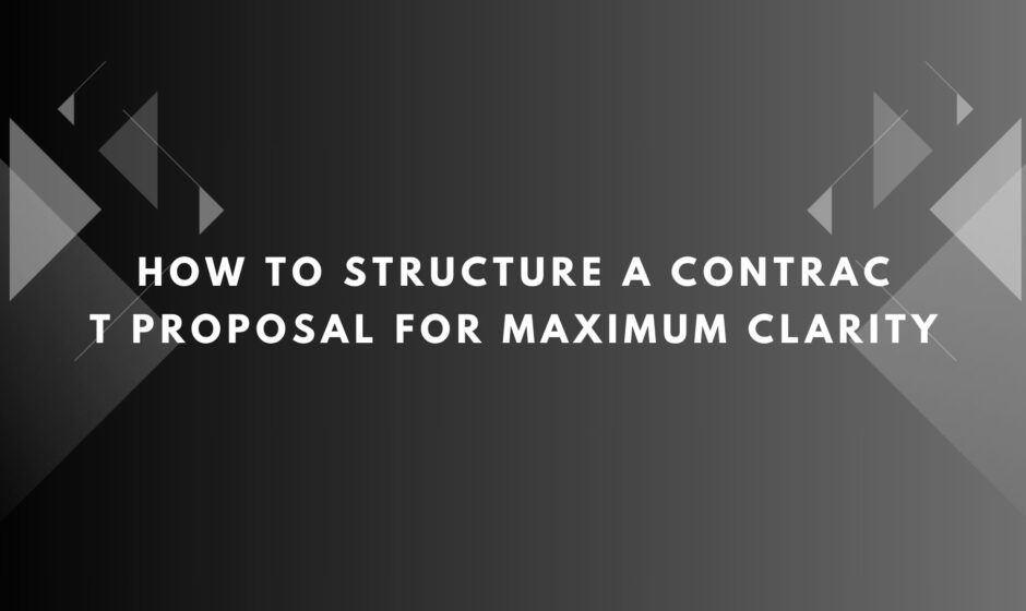 Structure a Contract Proposal