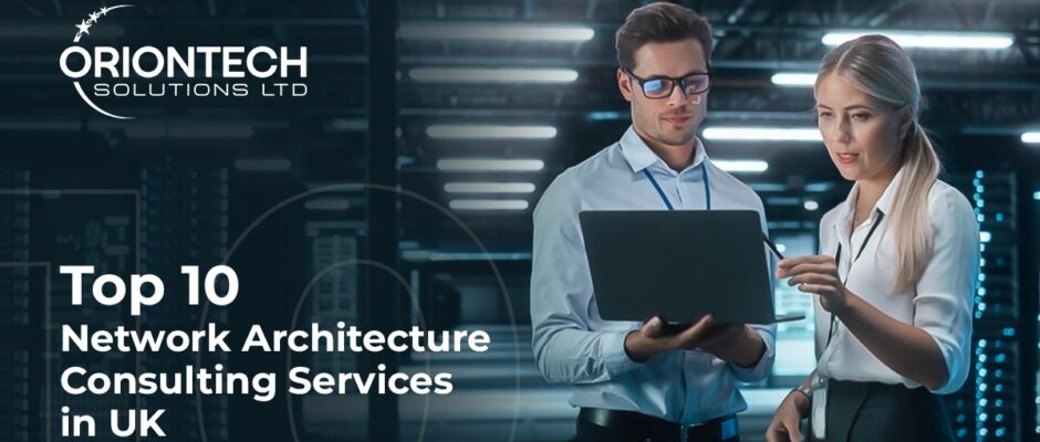 Network Architecture Consulting Service in UK