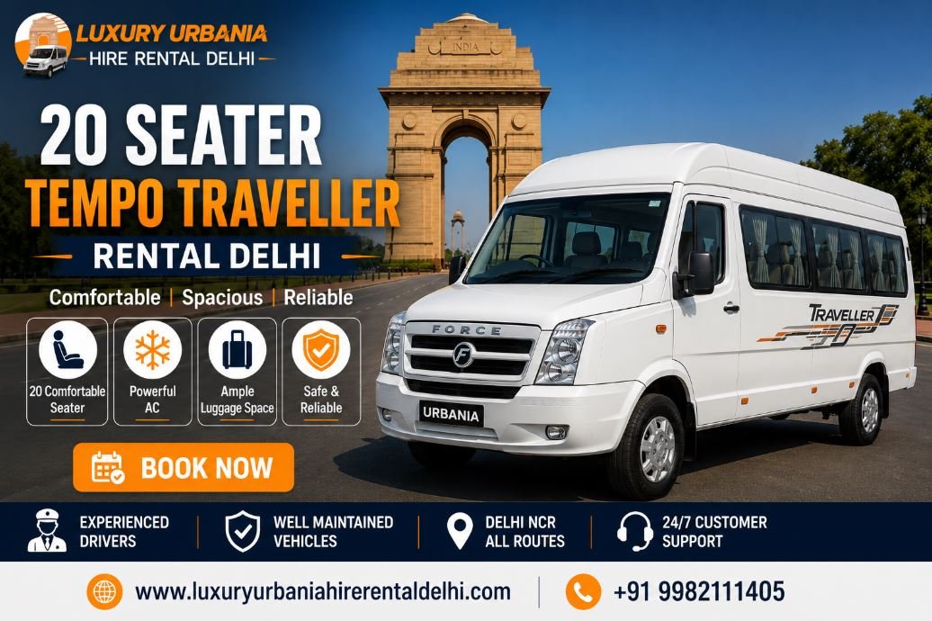 Force Urbania Rental in Delhi and 20 Seater Tempo Traveller Rental Delhi